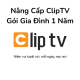 Tài Khoản ClipTV Gói Gia Đình 1 Năm